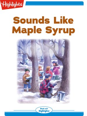 cover image of Sounds Like Maple Syrup